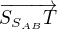 $\overrightarrow{S_{S_{AB}}T}$
