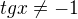 kopírovat do textarea $tg x\ne-1$