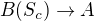 $B(S_c)\rightarrow A$