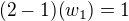 kopírovat do textarea $(2 -1)(w_{1})=1$