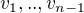 $v_1,..,v_{n-1}$
