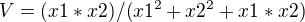$V=(x1*x2) /(x1^2+x2^2+x1*x2)$