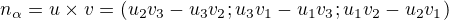 $n_{\alpha}=u \times v =(u_2v_3-u_3v_2; u_3v_1-u_1v_3; u_1v_2-u_2v_1)$