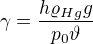 $\gamma =\frac{h\varrho _{Hg}g}{p_{0}\vartheta }$