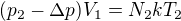 $(p_2-\Delta p)V_1=N_2kT_2$