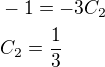 $-1=-3C_2\nlC_2=\frac13$