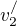 $v_{2}^{/}$