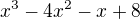$x^{3}-4x^{2}-x+8$