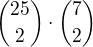 $\binom{25}{2} \cdot \binom{7}{2} $