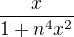 kopírovat do textarea $\frac{x}{1+n^4x^2}$