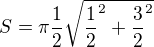 $S=\pi \frac{1}{2}\sqrt{\frac{1}{2}^{2}+\frac{3}{2}^{2}}$