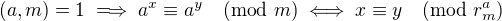 $(a, m) = 1 \implies a^x \equiv a^y\pmod{m} \iff x\equiv y\pmod{r_m^a}$