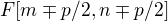 $F[m\mp p/2,n\mp p/2]$