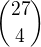 ${27\choose4}$
