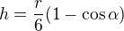 kopírovat do textarea $h=\frac r6(1-\cos\alpha)$