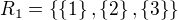 kopírovat do textarea $R_1 = \{ \{1\},\{2\},\{3\} \}$