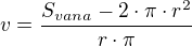 $v=\frac{S_{vana}-2\cdot \pi \cdot r^{2}}{r\cdot \pi }$