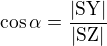 kopírovat do textarea $\rm{cos}\,\alpha=\frac{|SY|}{|SZ|}$