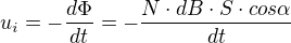 $u_{i}=-\frac{d\Phi }{dt}=-\frac{N\cdot dB\cdot S\cdot cos\alpha }{dt}$