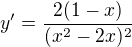 $y' = \frac{2(1-x)}{(x^2-2x)^2}$