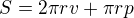 $S=2\pi rv+\pi rp$