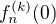 $f_{n}^{(k)} (0) $