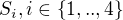 $S_i, i \in \{1,..,4\}$
