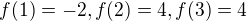 kopírovat do textarea $f(1)=-2, f(2) = 4, f(3)=4$