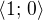 $\langle 1;\, 0 \rangle$