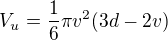 $V_u=\frac16\pi v^2(3d-2v)$