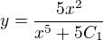 $y = \frac{5x^2}{x^5+5C_1}$