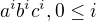 $a^ib^ic^i, 0\leq i$