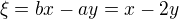 kopírovat do textarea $\xi = bx- ay = x - 2y$