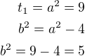 kopírovat do textarea $t_1=a^2=9\\b^2=a^2-4\\b^2=9-4=5$