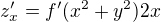 $z'_x=f'(x^2+y^2)2x$