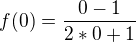 kopírovat do textarea $f(0)=\frac{0-1}{2*0+1}$