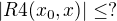 $|R4(x_{0},x)|\le ?$