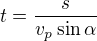 $t=\frac{s}{v_p\sin\alpha}$