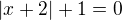 kopírovat do textarea $|x+2|+1=0$