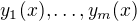 $y_1(x),\dots,y_m(x)$