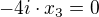 $-4i\cdot x_3=0$