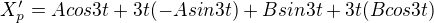 $X'_{p}=Acos3t+3t(-Asin3t)+Bsin3t+3t(Bcos3t)$