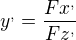 $y^{,}=\frac{Fx^{,}}{Fz^{,}}$