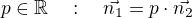 $\exist p \in \mathbb{R} \quad : \quad \vec{n_1} = p \cdot \vec{n_2}$