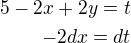 $5-2x+2y=t\\-2dx=dt$