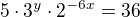 $5\cdot 3^y\cdot 2^{-6x}=36$