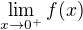 kopírovat do textarea $\lim_{x\to0^{+}}f(x)$