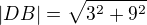 $|DB|=\sqrt{3^2+9^2}$