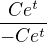 $\frac{Ce^{t}}{-Ce^{t}}$