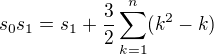 $s_0s_1 = s_1 + \frac{3}{2}\sum_{k=1}^n(k^2-k)$